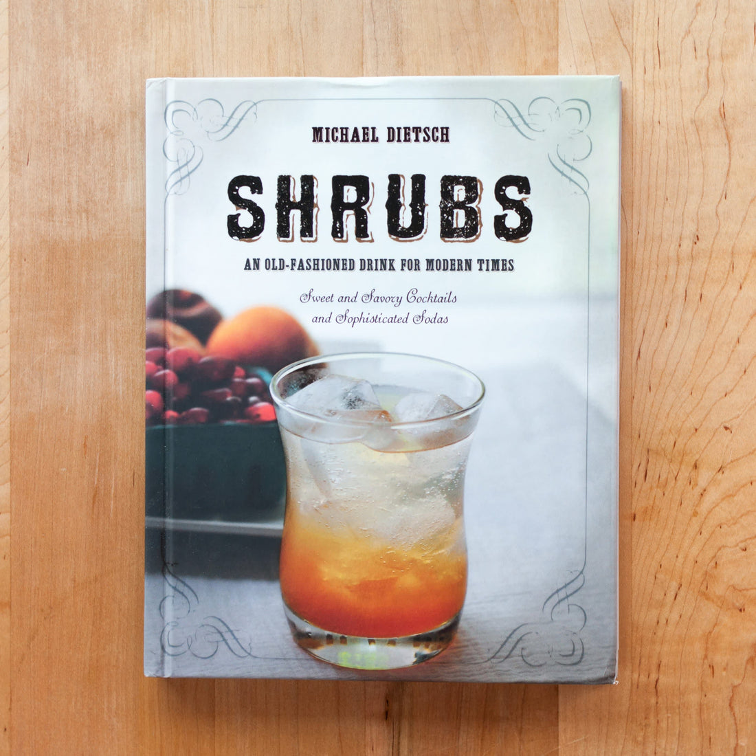 🍒🍋All About Shrubs! - The Secret Syrup of Bartenders! - THURS March 13 - 7PM-9PM