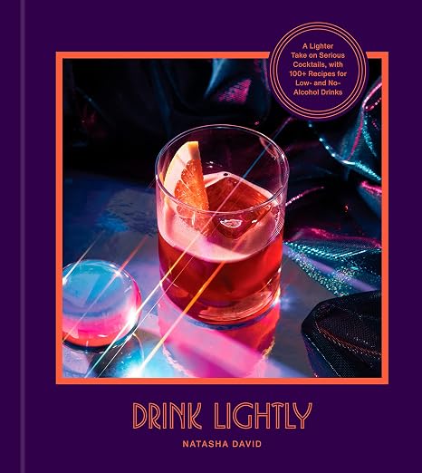 Drink Lightly: A Lighter Take on Serious Cocktails