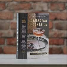 A Field Guide to Canadian Cocktails